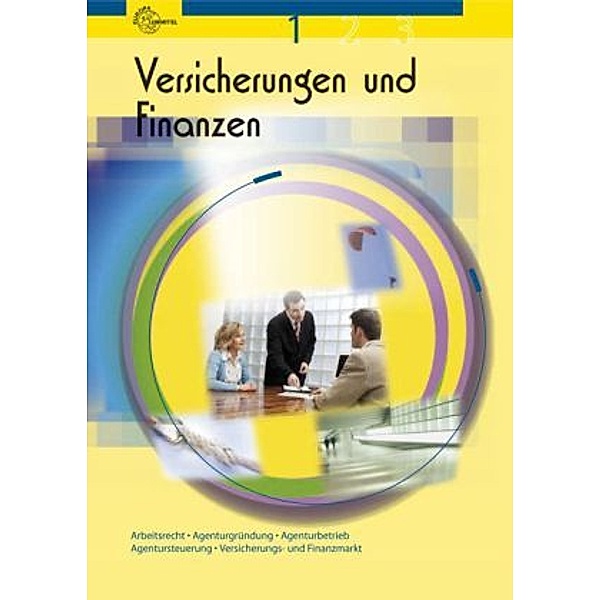 Arbeitsrecht, Agenturgründung, Agenturbetrieb, Agentursteuerung, Versicherungsmarkt, Rolf Schmalohr