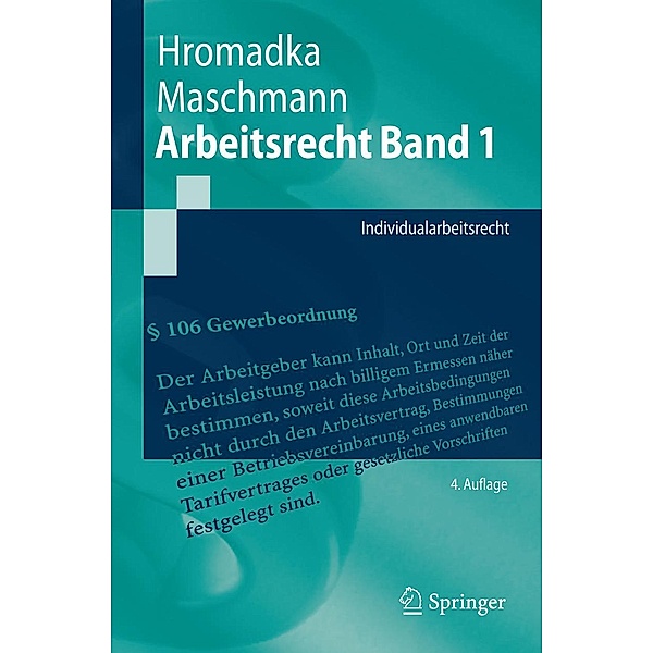 Arbeitsrecht Band 1 / Springer-Lehrbuch, Wolfgang Hromadka, Frank Maschmann