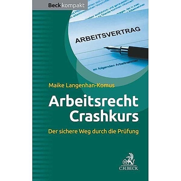 Arbeitsrecht Crashkurs, Maike Langenhan-Komus