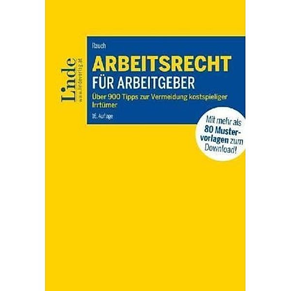 Arbeitsrecht für Arbeitgeber  (f. Österreich), Thomas Rauch