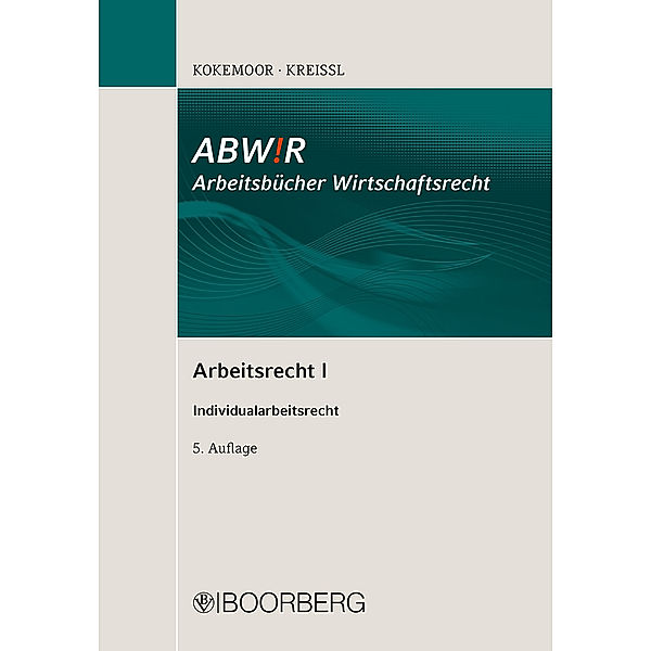 Arbeitsrecht I, Axel Kokemoor, Stephan Kreissl