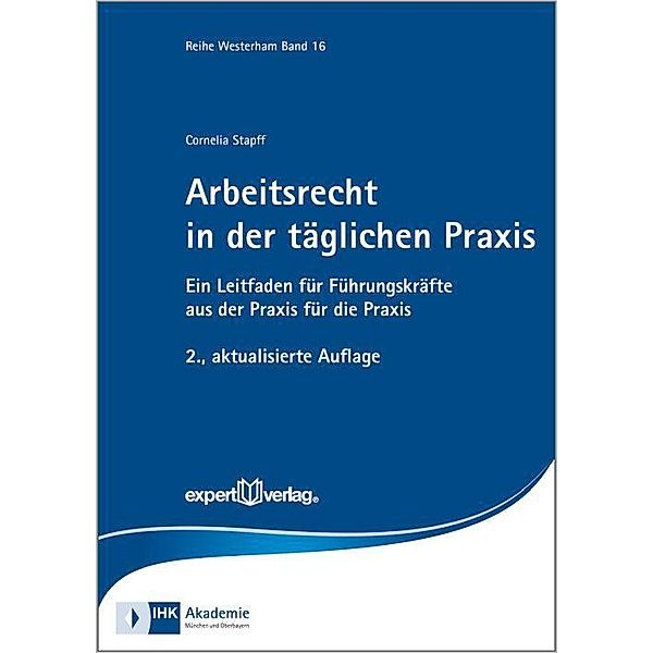 Arbeitsrecht in der täglichen Praxis, Cornelia Stapff