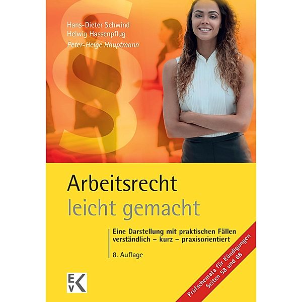 Arbeitsrecht - leicht gemacht. / GELBE SERIE - leicht gemacht, Peter-Helge Hauptmann