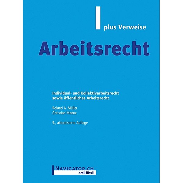 Arbeitsrecht plus Verweise, Roland A. Müller, Christian Maduz