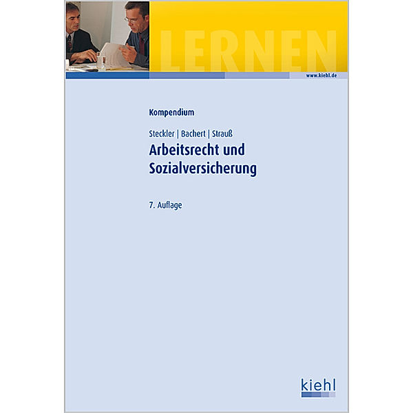 Arbeitsrecht und Sozialversicherung, Brunhilde Steckler, Patric Bachert, Rainer Strauß