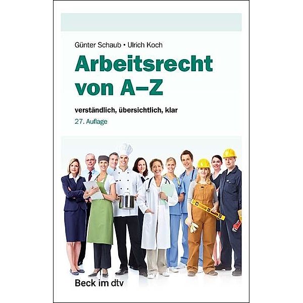 Arbeitsrecht von A-Z, Günter Schaub