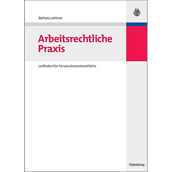 Arbeitsrechtliche Praxis, Barbara Lorinser