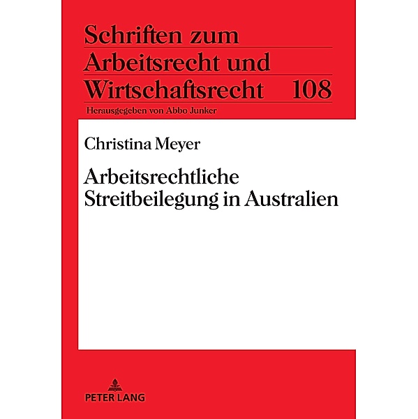 Arbeitsrechtliche Streitbeilegung in Australien, Meyer Christina Meyer