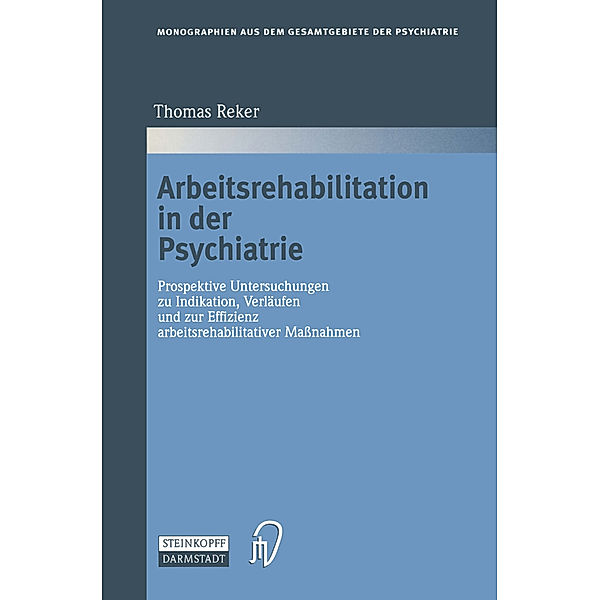 Arbeitsrehabilitation in der Psychiatrie, Thomas Reker