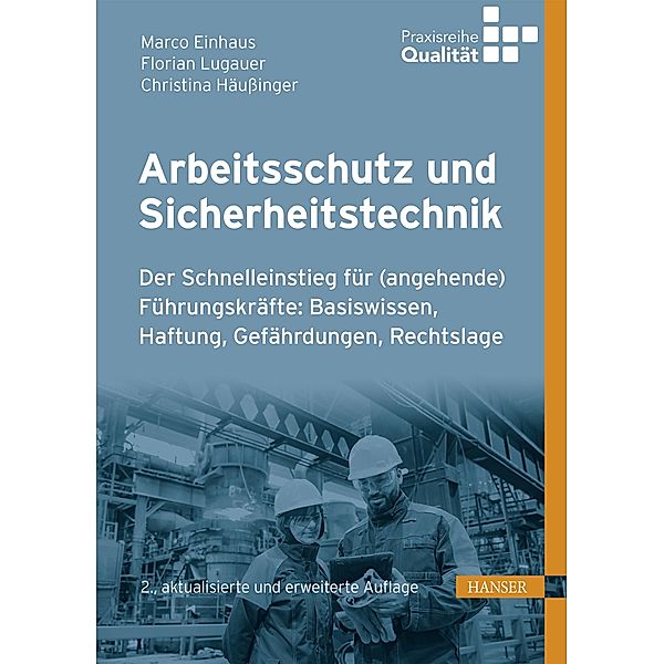 Arbeitsschutz und Sicherheitstechnik, Marco Einhaus, Florian Lugauer, Christina Häussinger
