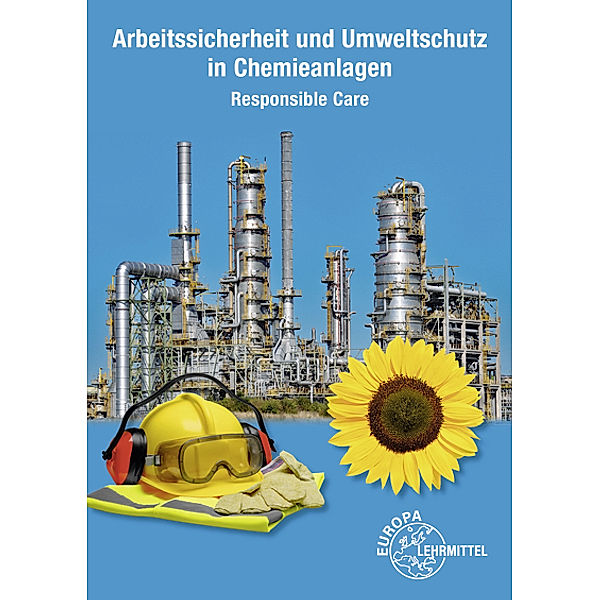 Arbeitssicherheit und Umweltschutz in Chemieanlagen, Mario Hein