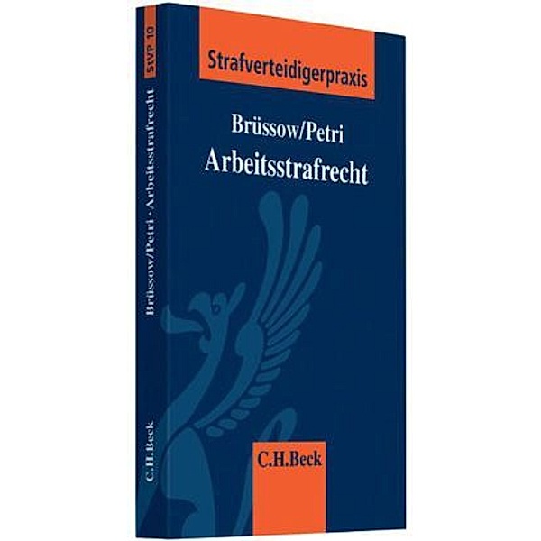 Arbeitsstrafrecht, Rainer Brüssow, Dirk Petri