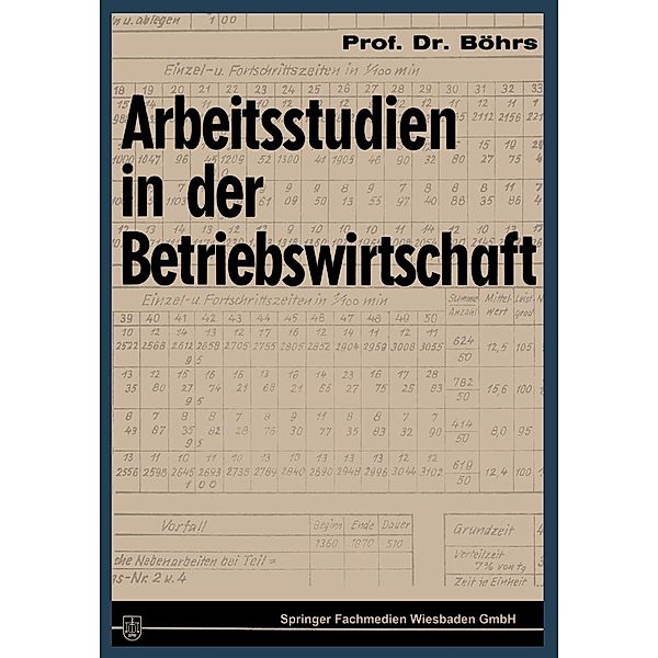 Arbeitsstudien in der Betriebswirtschaft, Hermann Böhrs