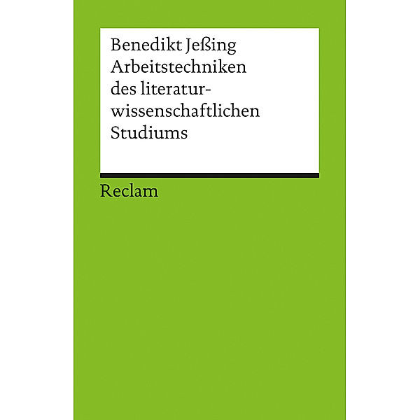 Arbeitstechniken des literaturwissenschaftlichen Studiums, Benedikt Jeßing