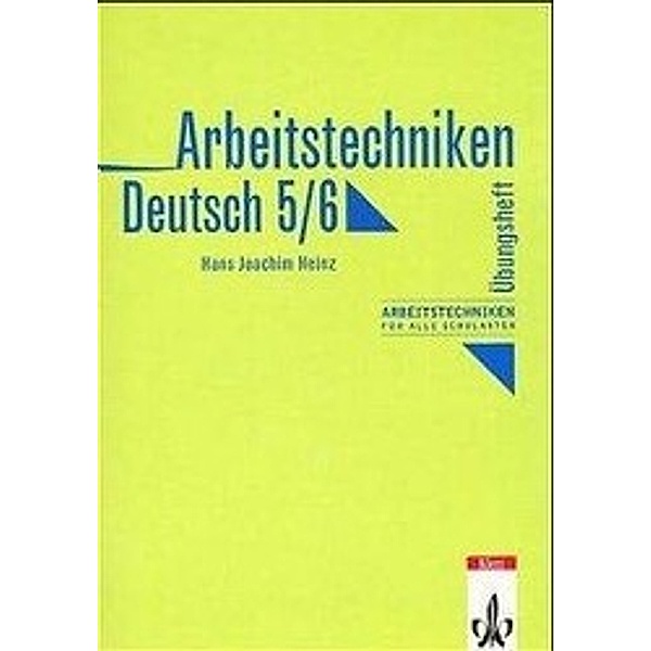 Arbeitstechniken Deutsch: H.1 Für das 5./6. Schuljahr