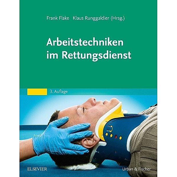 Arbeitstechniken im Rettungsdienst