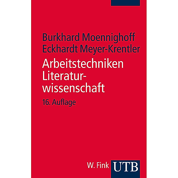 Arbeitstechniken Literaturwissenschaft, Burkhard Moennighoff, Eckhardt Meyer-Krentler