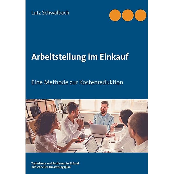 Arbeitsteilung im Einkauf, Lutz Schwalbach