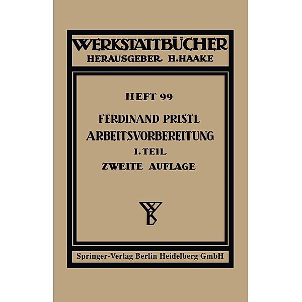 Arbeitsvorbereitung / Werkstattbücher Bd.99, F. Pristl