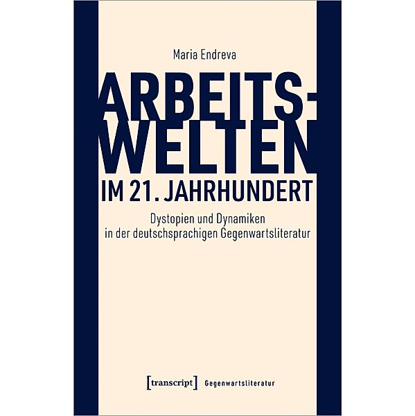 Arbeitswelten im 21. Jahrhundert, Maria Endreva