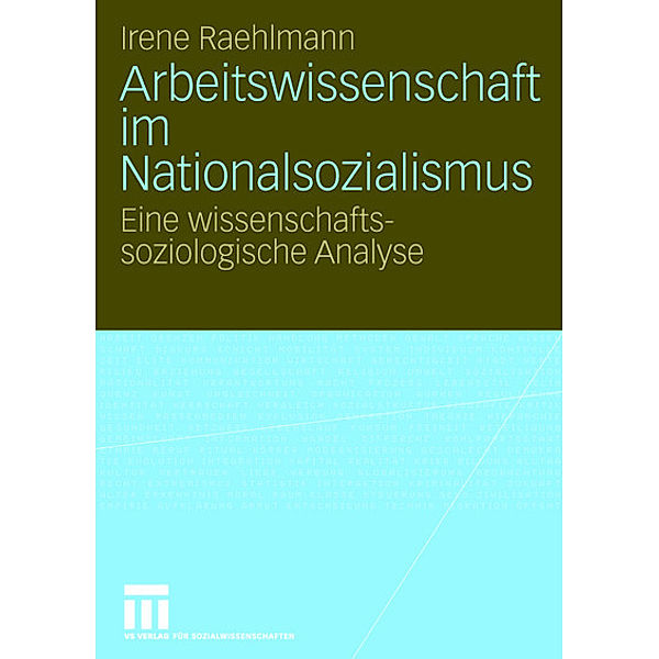 Arbeitswissenschaft im Nationalsozialismus, Irene Raehlmann