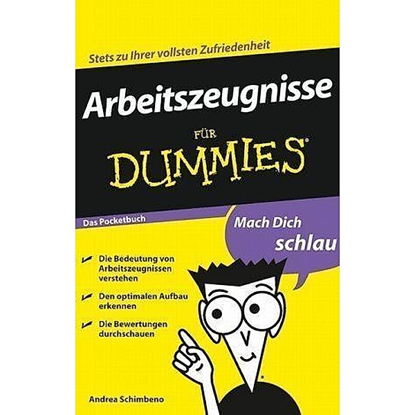 Arbeitszeugnisse für Dummies Das Pocketbuch / für Dummies, Andrea Schimbeno