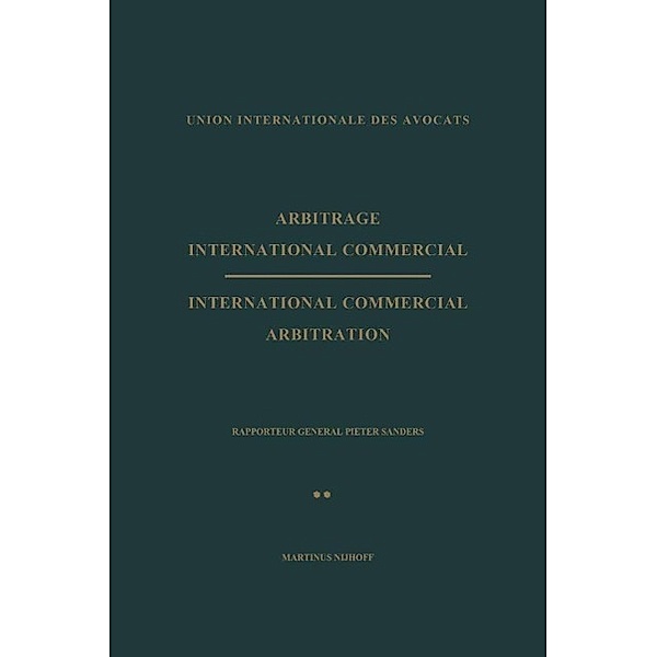 Arbitrage International Commercial / International Commercial Arbitration, Kenneth A. Loparo