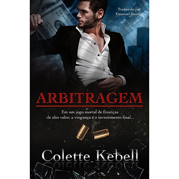 Arbitragem, Colette Kebell