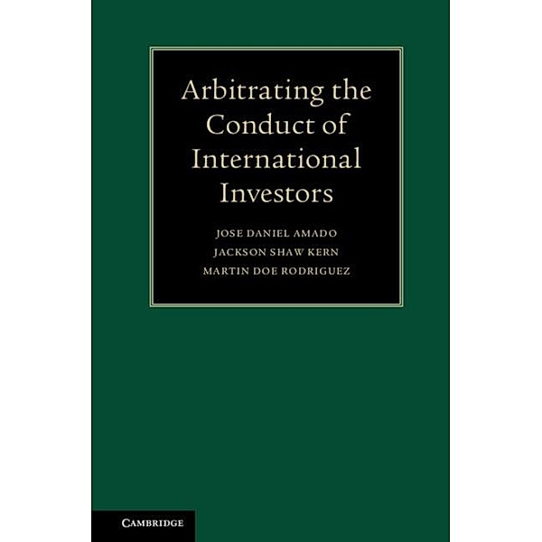 Arbitrating the Conduct of International Investors, Jose Daniel Amado