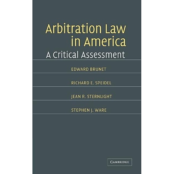 Arbitration Law in America, Edward Brunet