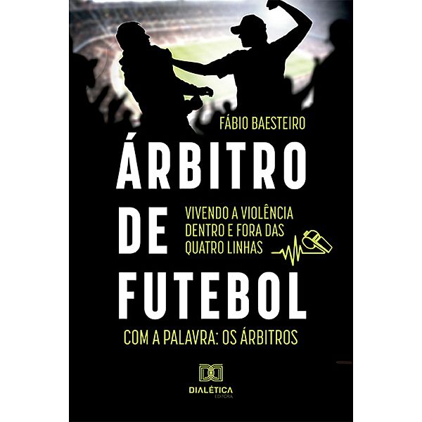 Árbitro de futebol, Fábio Baesteiro