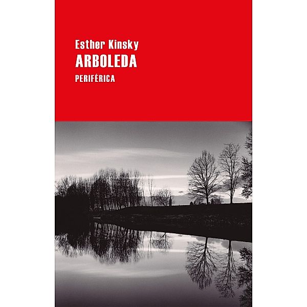 Arboleda, Esther Kinsky