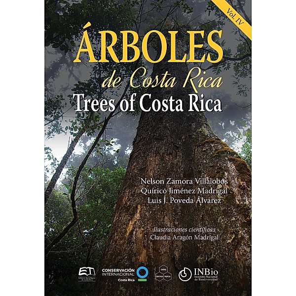 Árboles de Costa Rica, Nelson Zamora-Villalobos, Luis Jorge Poveda-Álvarez, Quirico Jiménez-Madrigal