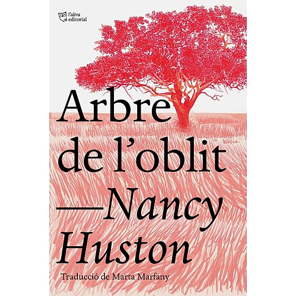 Arbre de l'oblit, Nancy Huston