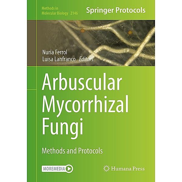 Arbuscular Mycorrhizal Fungi / Methods in Molecular Biology Bd.2146