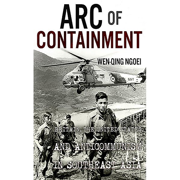 Arc of Containment / The United States in the World, Wen-Qing Ngoei