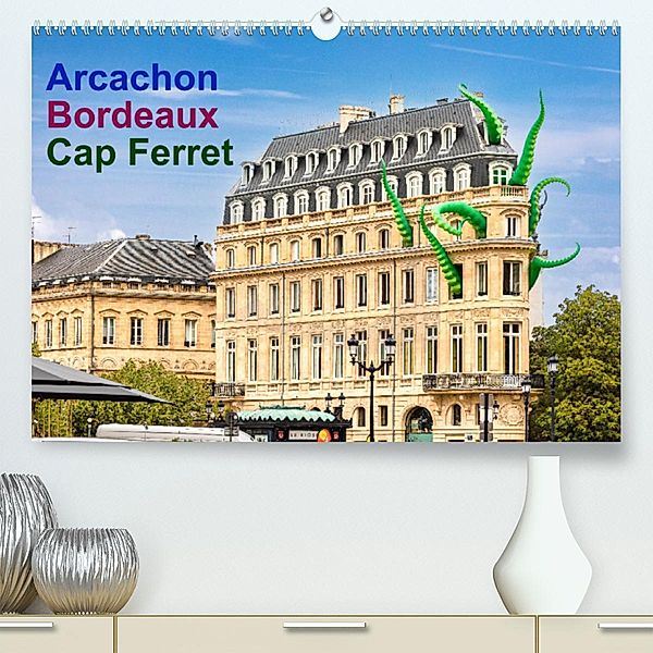 Arcachon Bordeaux Cap Ferret (Premium, hochwertiger DIN A2 Wandkalender 2023, Kunstdruck in Hochglanz), Etienne Benoît