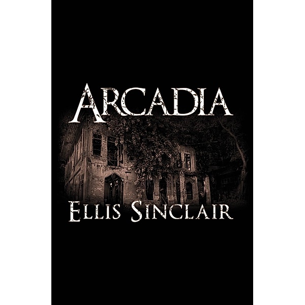 Arcadia, Ellis Sinclair