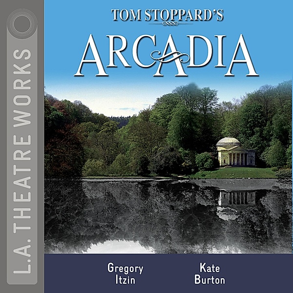 Arcadia, Tom Stoppard