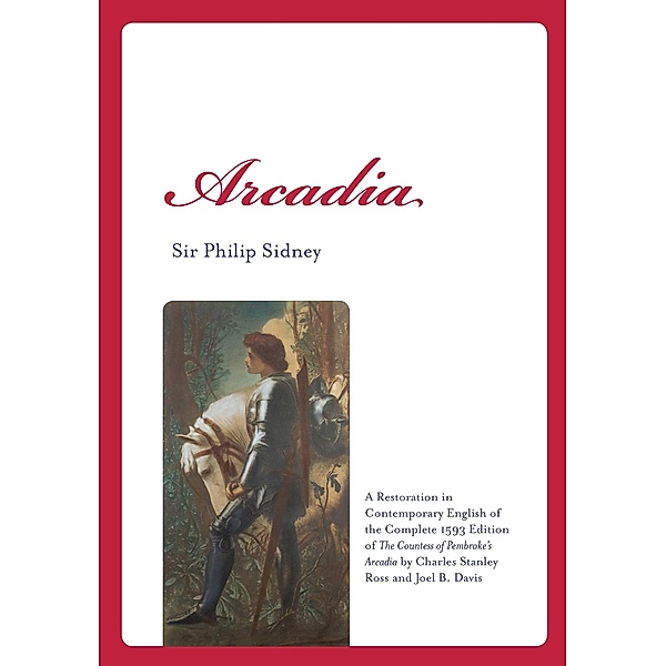 Arcadia / Renaissance and Medieval Studies, Philip Sidney