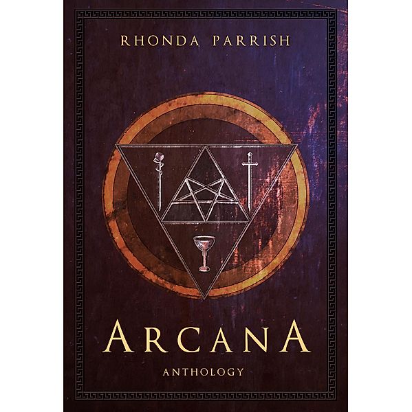 Arcana, Rhonda Parrish, Sara Dobie Bauer, Alexandra Seidel, Joseph Halden, Greg Bechtel, Eliza Chan, Chadwick Ginther, Annie Neugebauer, Jim C. Hines, Bd Wilson, Dan Koboldt, J. G. Formato, Diana Hurlburt, C. S. Maccath, Sarena Ulibarri, Beth Cato, Cat McDonald, Kevin Cockle, Sara Cleto, Brittany Warman, Susan MacGregor, L. S. Johnson, Angela Slatter, Gabrielle Harbowy