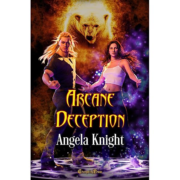 Arcane Deception (Arcane Talents, #5) / Arcane Talents, Angela Knight