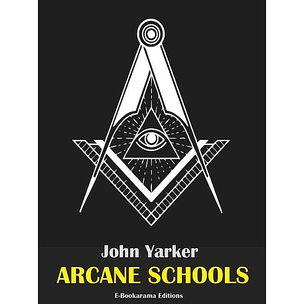 Arcane Schools, John Yarker