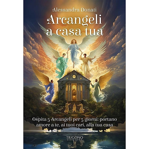 Arcangeli a casa tua, Alessandra Donati