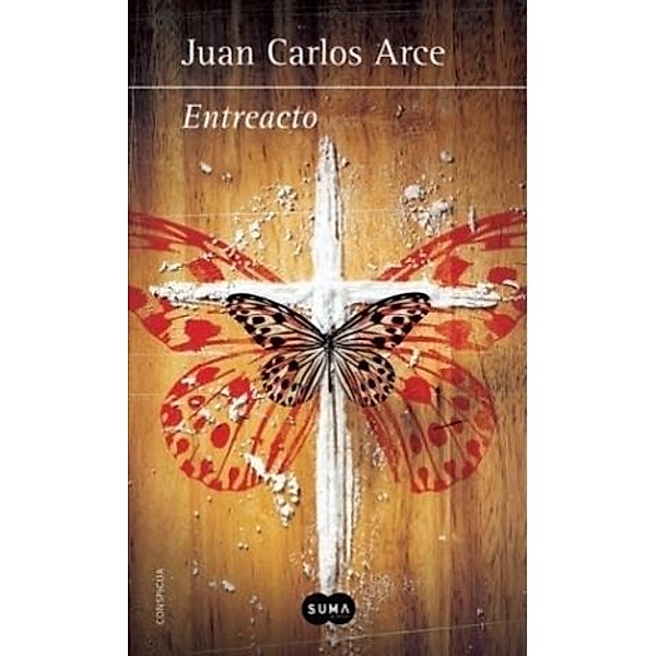 Arce, J: Entreacto, Juan C. Arce