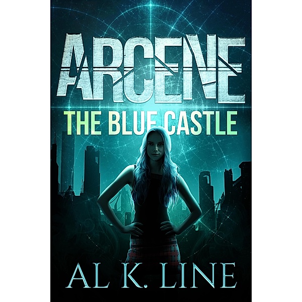 Arcene: The Blue Castle / Arcene, Al K. Line