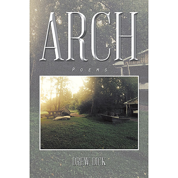 Arch, Drew Dick