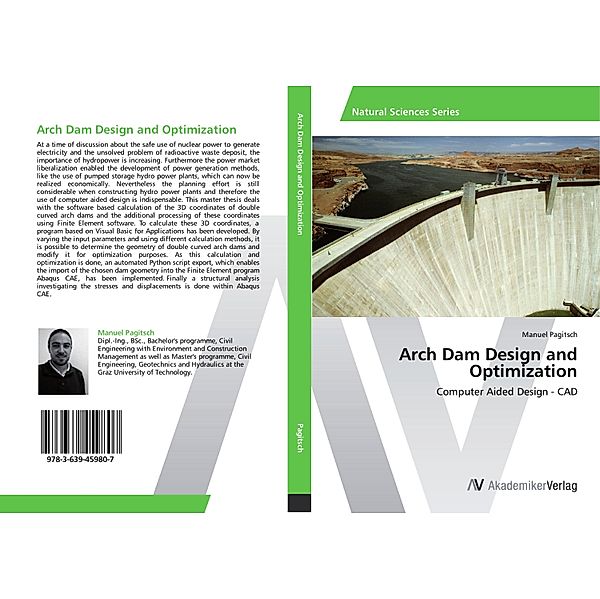 Arch Dam Design and Optimization, Manuel Pagitsch