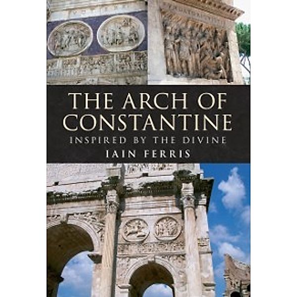 Arch of Constantine, Iain Ferris