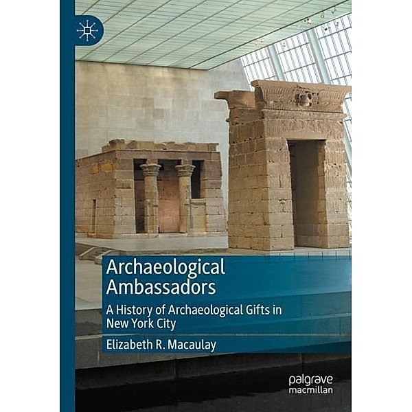Archaeological Ambassadors, Elizabeth R. Macaulay